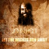 Let the Wicked Run Away - Single