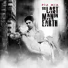 Stream & download The Last Man on Earth - Single