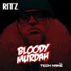 Bloody Murdah (feat. Tech N9ne) song lyrics