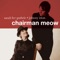 Chairman Meow - Johnny Irion & Sarah Lee Guthrie lyrics