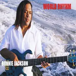 World Rhythm by Ronnie Jackson album reviews, ratings, credits