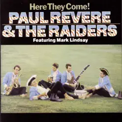 Here They Come! - Paul Revere and The Raiders