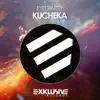 Stream & download Kucheka - Single