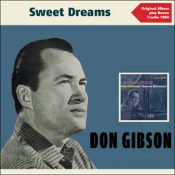Sweet Dreams (Original Album Plus Bonus Tracks 1960) - Don Gibson