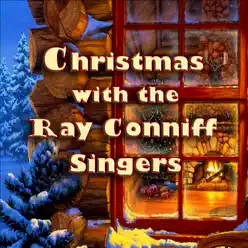Christmas With The Ray Conniff Singers - The Ray Conniff Singers Christmas With The Ray Conniff Singers - The Ray Conniff Singers