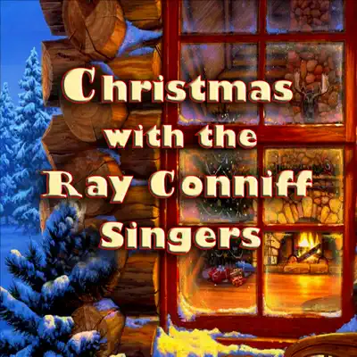 Christmas With The Ray Conniff Singers - The Ray Conniff Singers Christmas With The Ray Conniff Singers - The Ray Conniff Singers