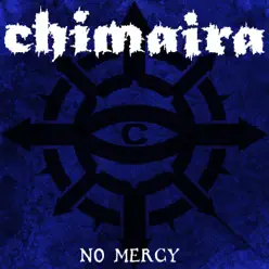 No Mercy - Single - Chimaira No Mercy - Single - Chimaira