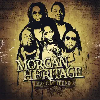 Here Comes the Kings by Morgan Heritage album reviews, ratings, credits