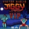Jiggy (feat. Mr. Man) [VIP] - Victor Niglio lyrics