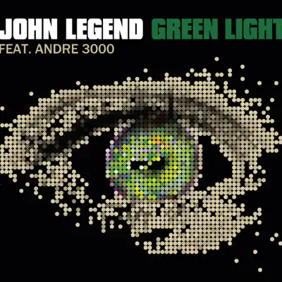 Green Light (feat. André 3000) - Single - John Legend