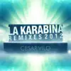 Stream & download La Karabina (Original Rework 2012)