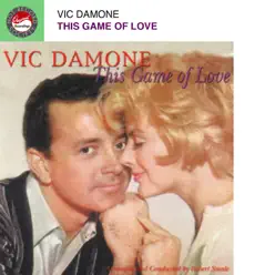 This Game of Love - Vic Damone