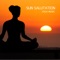 Sun Salutation - Relaxing Piano Music - Sun Salutations Yoga Music Academy lyrics