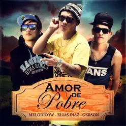Amor de Pobre - Single - Elias Diaz Amor de Pobre - Single - Elias Diaz