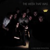 The Week That Was - Come Home