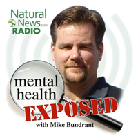 Mental Health Exposed - Radio.NaturalNews.com podcast