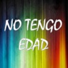 No tengo edad - Single, 2011