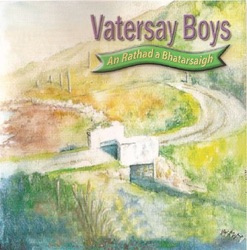 The Vatersay Boys - Oidhche Bha