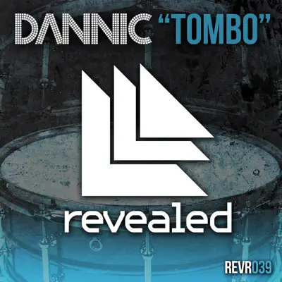 Tombo (Original Mix) - Single - Dannic