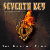 Seventh Key - The Raging Fire (Bonus Track Version) artwork