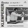 Stream & download Klemperer Rarities: Los Angeles, Vol. 1 (1937-1945)