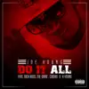 Do It All (feat. Rick Ross, Cashis, the Game & K. Young) - Single album lyrics, reviews, download