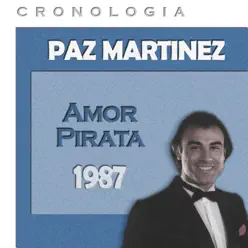 Paz Martínez Cronología - Amor Pirata (1987) - Paz Martínez