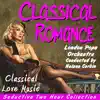 Classical Romance: Classical Love Music album lyrics, reviews, download