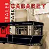 Trailer Park Cabaret album lyrics, reviews, download