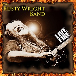 The Rusty Wright Band - Man On Fire