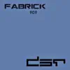 Stream & download Fabrick 909 - Single