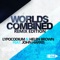 Worlds Combined (Zake Remix) [feat. John Harris] - Lypocodium & Helen Brown lyrics