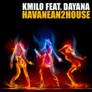 Kmilo - Havanean2House (feat. Dayana) - Line Dance Music