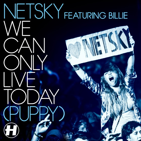 Cover artwork for We Can Only Live Today (Puppy)