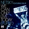 We Can Only Live Today (Puppy) [Modek Remix] - Netsky lyrics