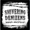 Double Shot - Shivering Denizens lyrics