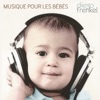 Musique Pour Les Bébés