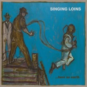 The Singing Loins - With All Your Blessed Heart