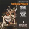 Bach: Matthäus Passion, BWV 244, Vol. 2 album lyrics, reviews, download