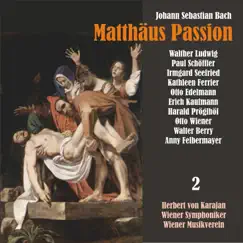 Bach: Matthäus Passion, BWV 244, Vol. 2 by Vienna Symphony, Herbert von Karajan, Kathleen Ferrier & Walther Ludwig album reviews, ratings, credits
