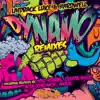 Dynamo (The Remixes) - EP album lyrics, reviews, download