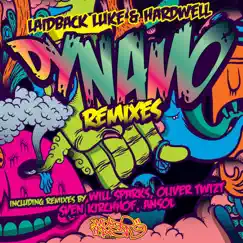 Dynamo (The Remixes) - EP by Laidback Luke & Hardwell album reviews, ratings, credits