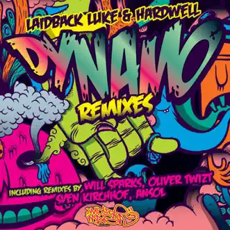 Dynamo (The Remixes) - EP by Laidback Luke & Hardwell album reviews, ratings, credits