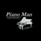 Pianoman - Chad Stegall lyrics