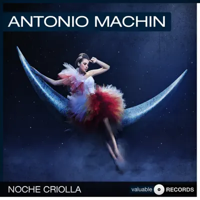 Noche Criolla - Antonio Machín Noche Criolla - Antonio Machín