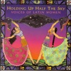 Holding Up Half the Sky: Voices of Latin Women, 2013
