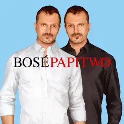 Papitwo (Deluxe) - Miguel Bosé