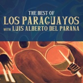 The Best of Los Paraguayos with Luis Alberto Del Parana artwork