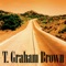 Hell And High Water - T. Graham Brown lyrics