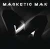 Magnetic Man artwork